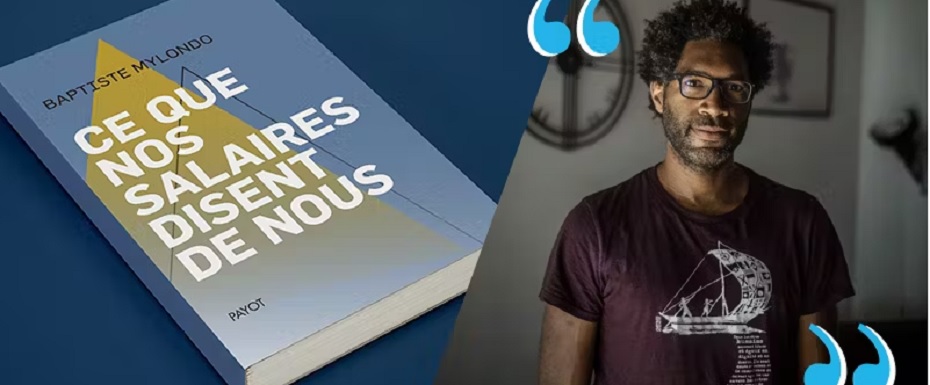 Portrait de l'auteur Baptiste Mylondo et son livre Ce que nos salaires disent de nous
